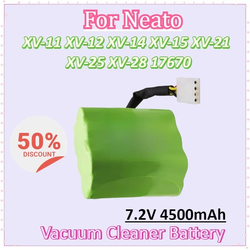 

7.2V 4500mAh for Neato XV-11 XV-12 XV-14 XV-15 XV-21 XV-25 XV-28 17670 NiMH Battery Pack Robotic Vacuum Cleaner Batteries