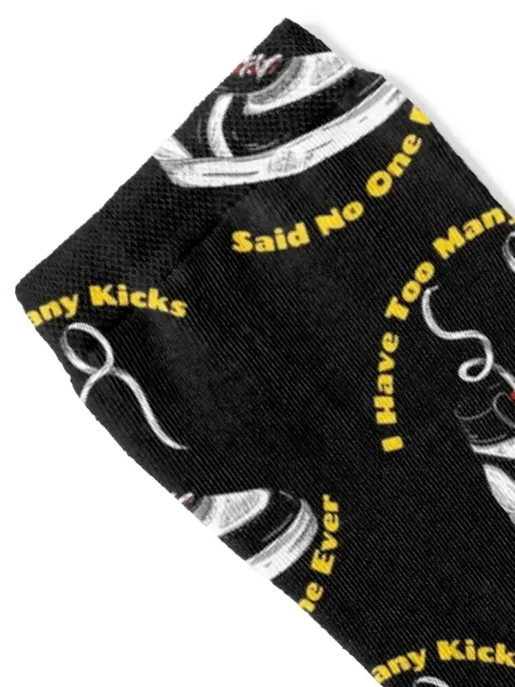 I Have Too Many Kicks Said No One Ever Socks FASHION japanese fashion new year cotton Men Socks Luxury Brand Women's
