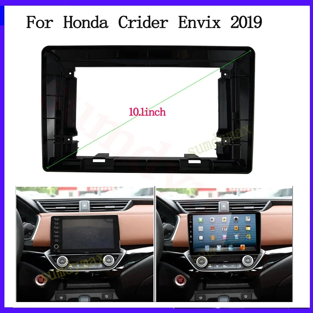 10.1 inch Car Fascia Radio Panel for Honda Crider Envix 2019  Dash Kit Install Facia Console Adapter Plate