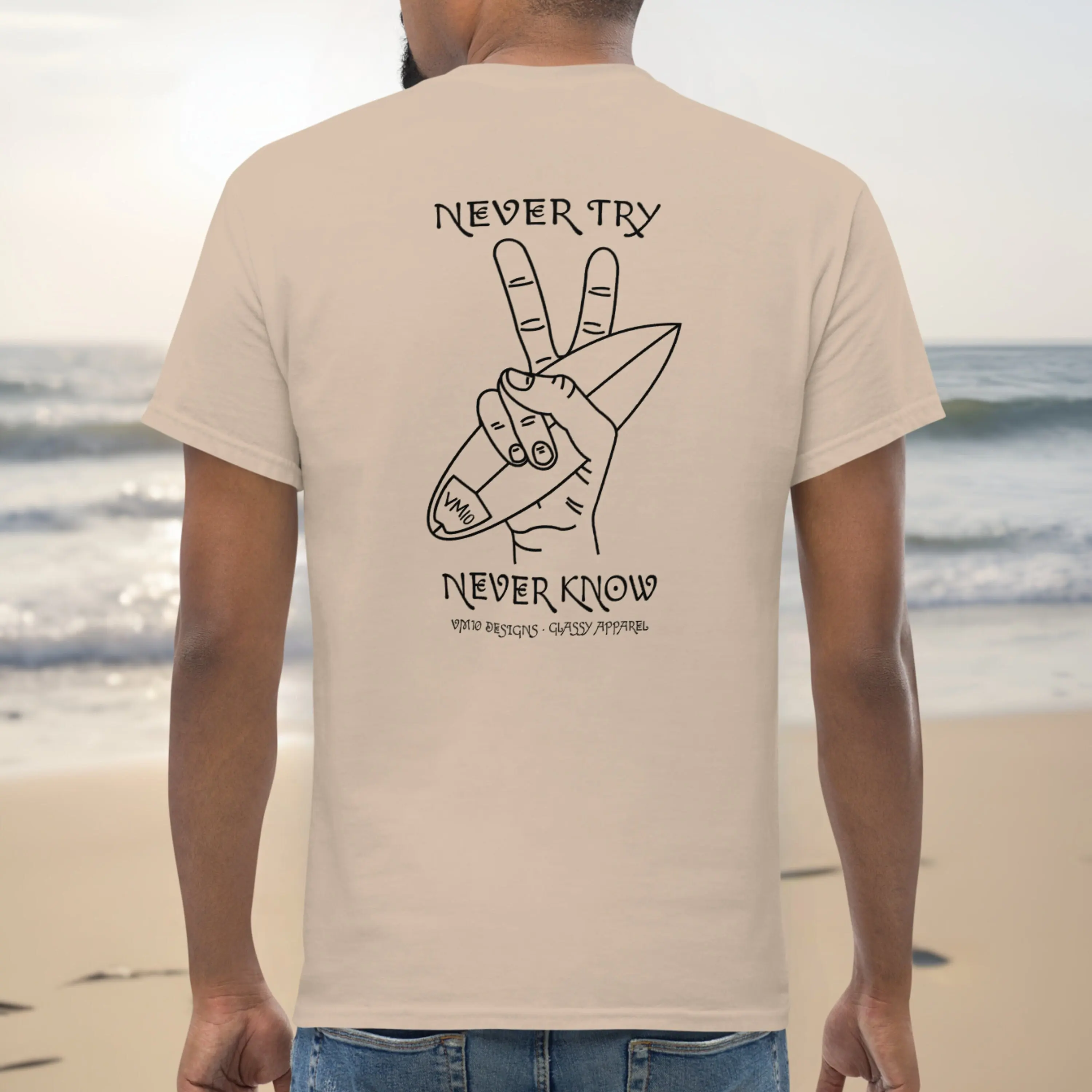 T Shirt Never Try Surf Surfwear Beachwear Surfing Surfer Surfboard Summer