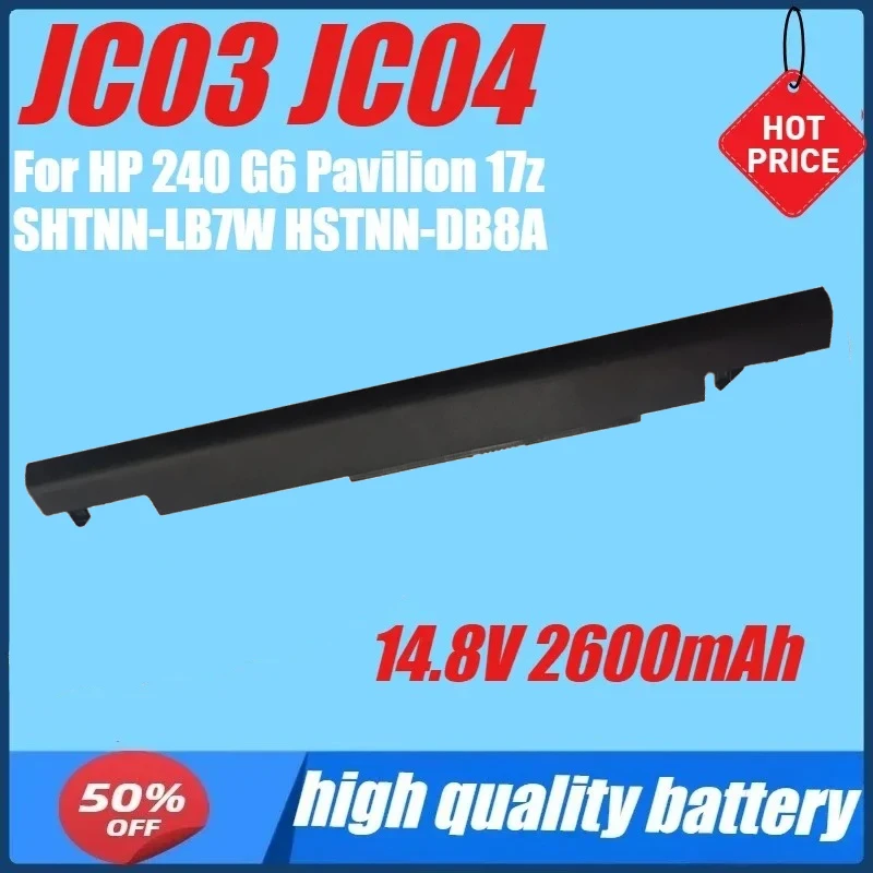 

JC03/JC04 Laptop Battery for HP 240 G6 Pavilion 17z SHTNN-LB7W HSTNN-DB8A HSTNN-DB8E 919700-850 919701-850