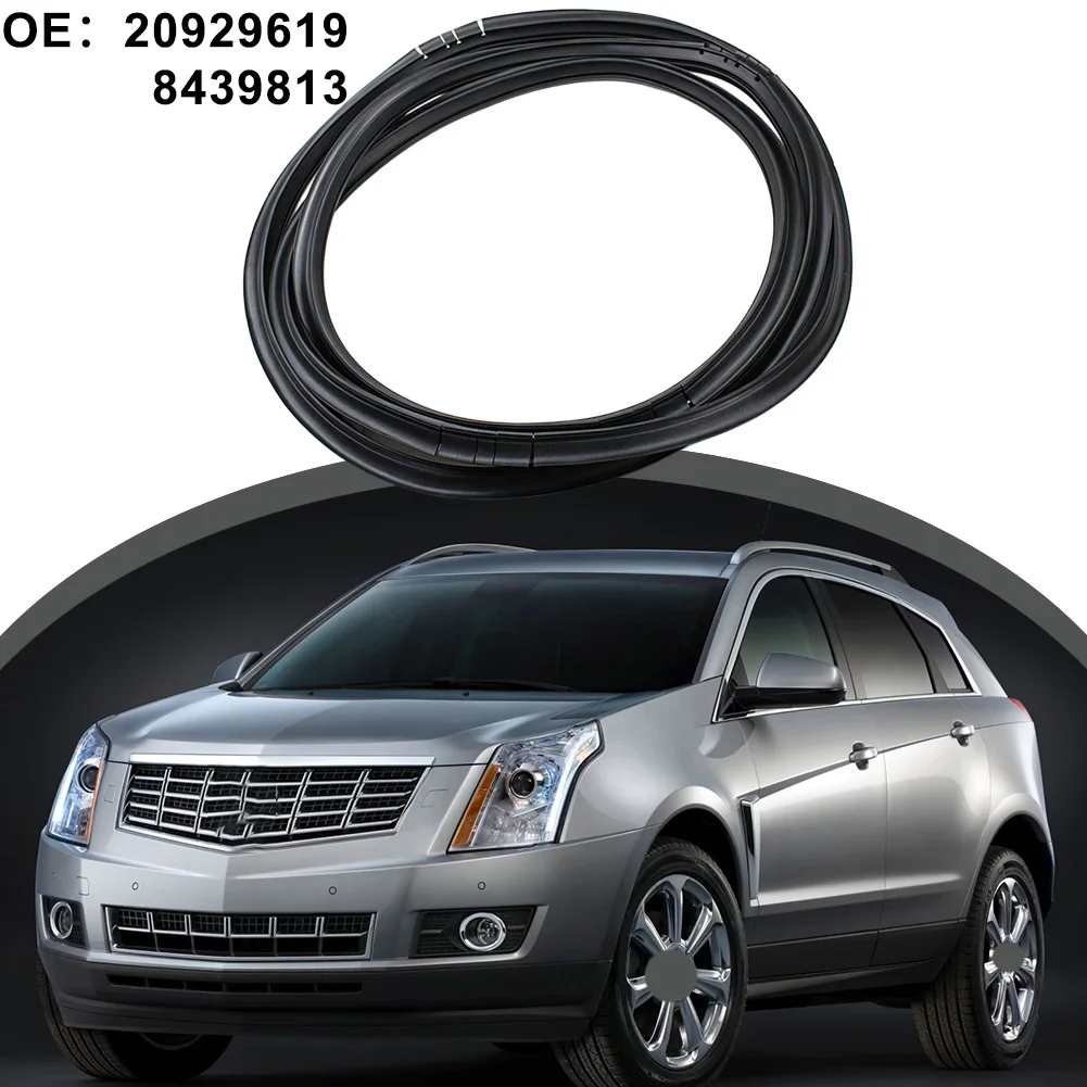 

20929619 84398130 Уплотнитель люка автомобиля для Cadillac SRX 10-2016, XT4 18-2025, XT5 17-2025, XT6 2020-2025, Chevrolet