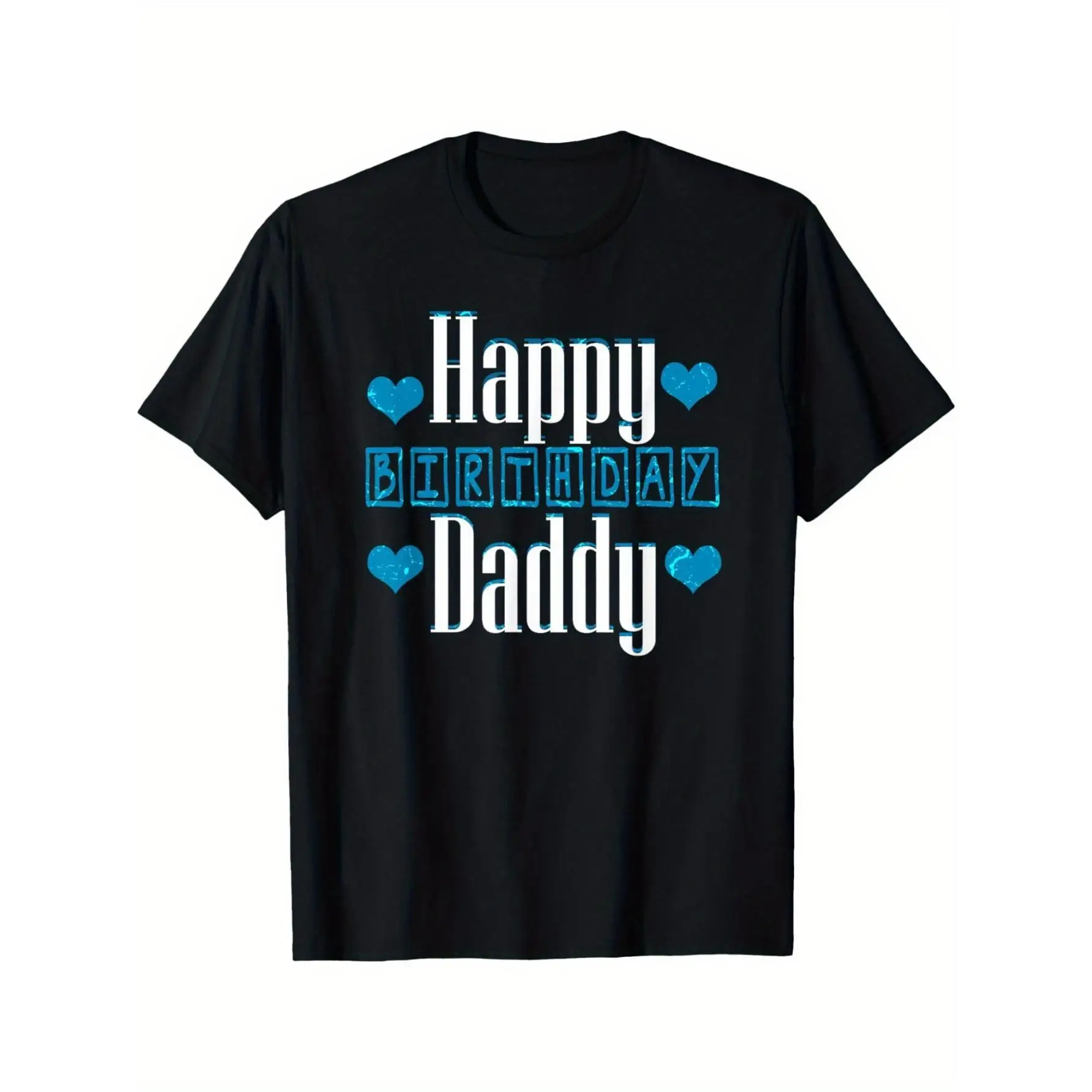 

Women's Casual Short Sleeve Round Neck T-Shirt - Happy Birthday Daddy & Father's Day Graphic Print with Blue Hearts, Summe