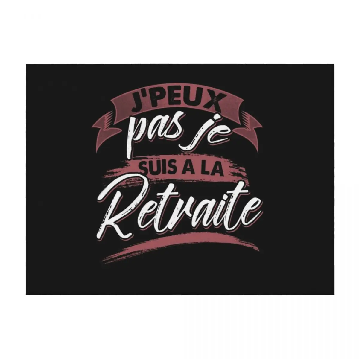 

Maillot J'Peux Pas Je Suis A La Retraite Humour Retraité Throw Blanket Hairy blankets ands Comforter Blankets