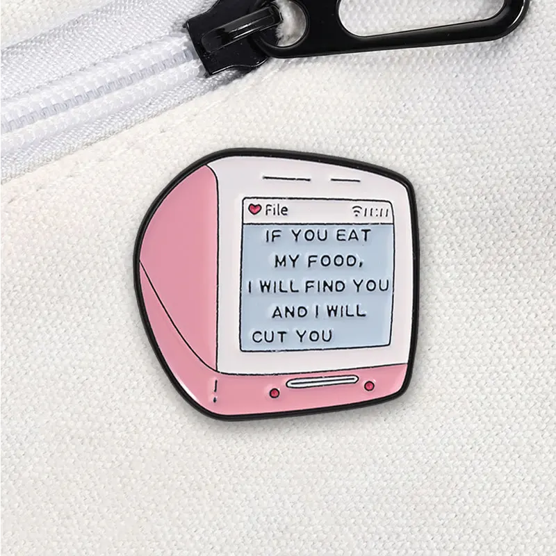 Wenn Du Mein Essen Essst, Werde Ich Dich Finden Emaille-Abzeichen Retro Rosa Computerbildschirm-Pin Humorvolles Warnzitat Metallbrosche Anstecknadel Geschenk – Detail 4
