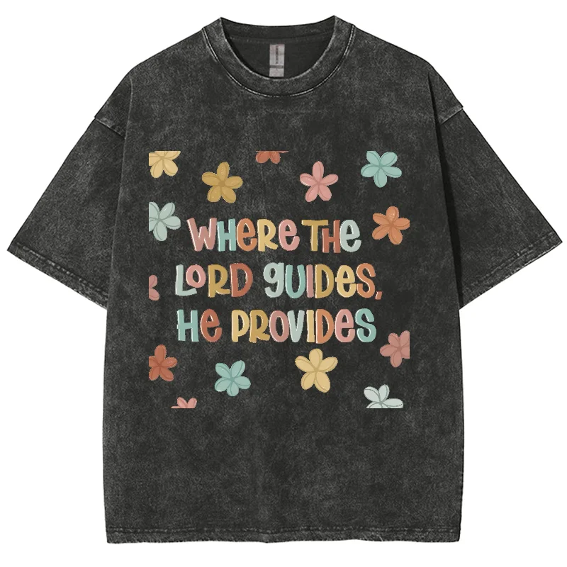 Where The Lord Guides Y2K Washed Short Sleeves T-Shirt, Creative Casual Unisex Oversized Vintage Streetwear Fashion Plus-Size