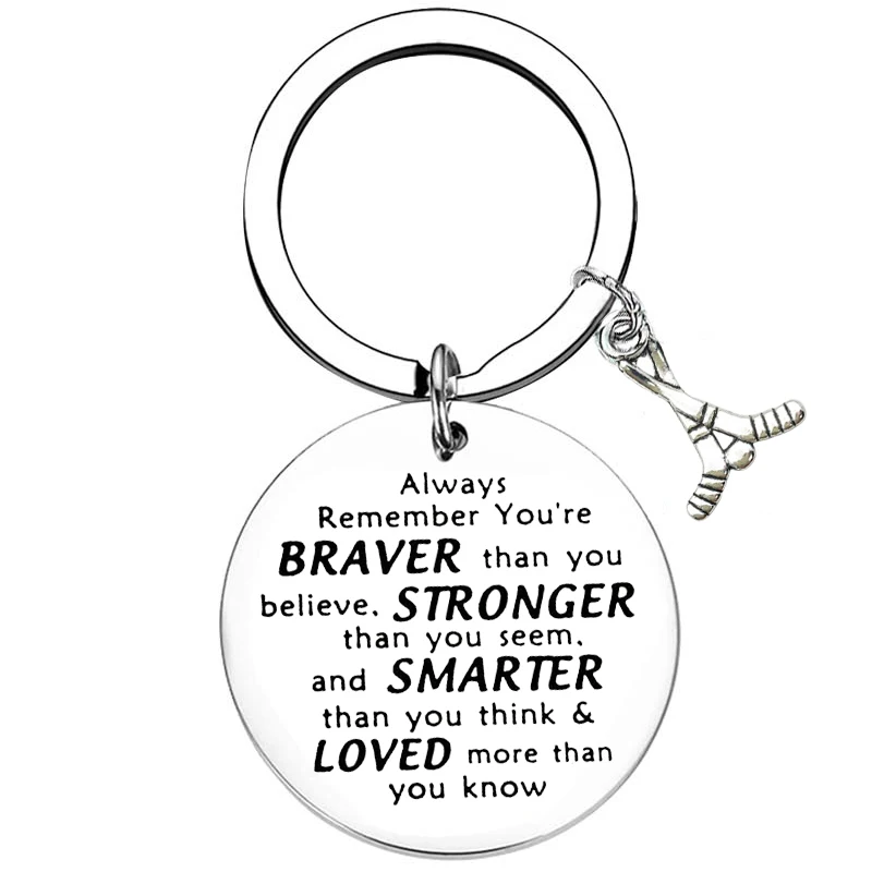 Hockey Keychain You Are Braver Stronger Smarter Than You Think Keychain Ice Hockey Student Graduation Gift