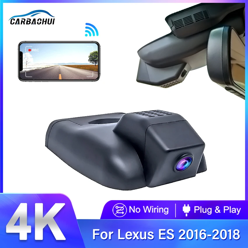 Car DVR For Lexus ES Series ES350 ES240 ES300 ES330 ES250 ES300H 2016-2018 Plug and play Car Camera 4K Dash Cam Driving Recorder