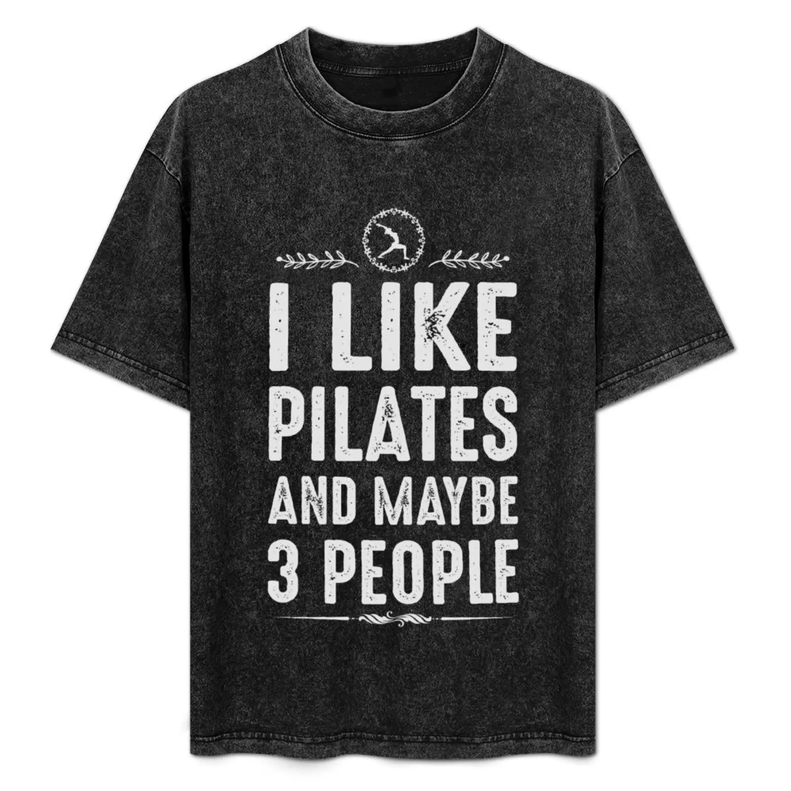 I like pilates T-Shirt custom t shirt shirts graphic tee plain t shirts men