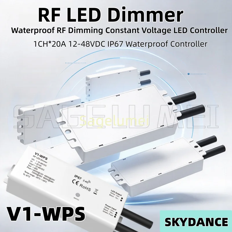 12-48VDC 1CH*20A SKYDANCE IP67 Waterproof Controller RF 0 -100% Dimming CV RF2.4GHz + push switch for Single color LED V1-WPS