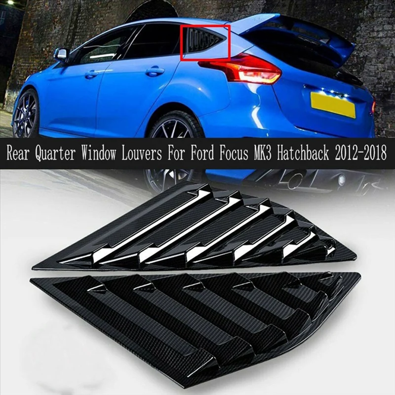 Rear Quarter Window Louvers For Ford Focus MK3 Hatchback 2012-2018 Parts Car Tunning Panel Side Air Vent Cover