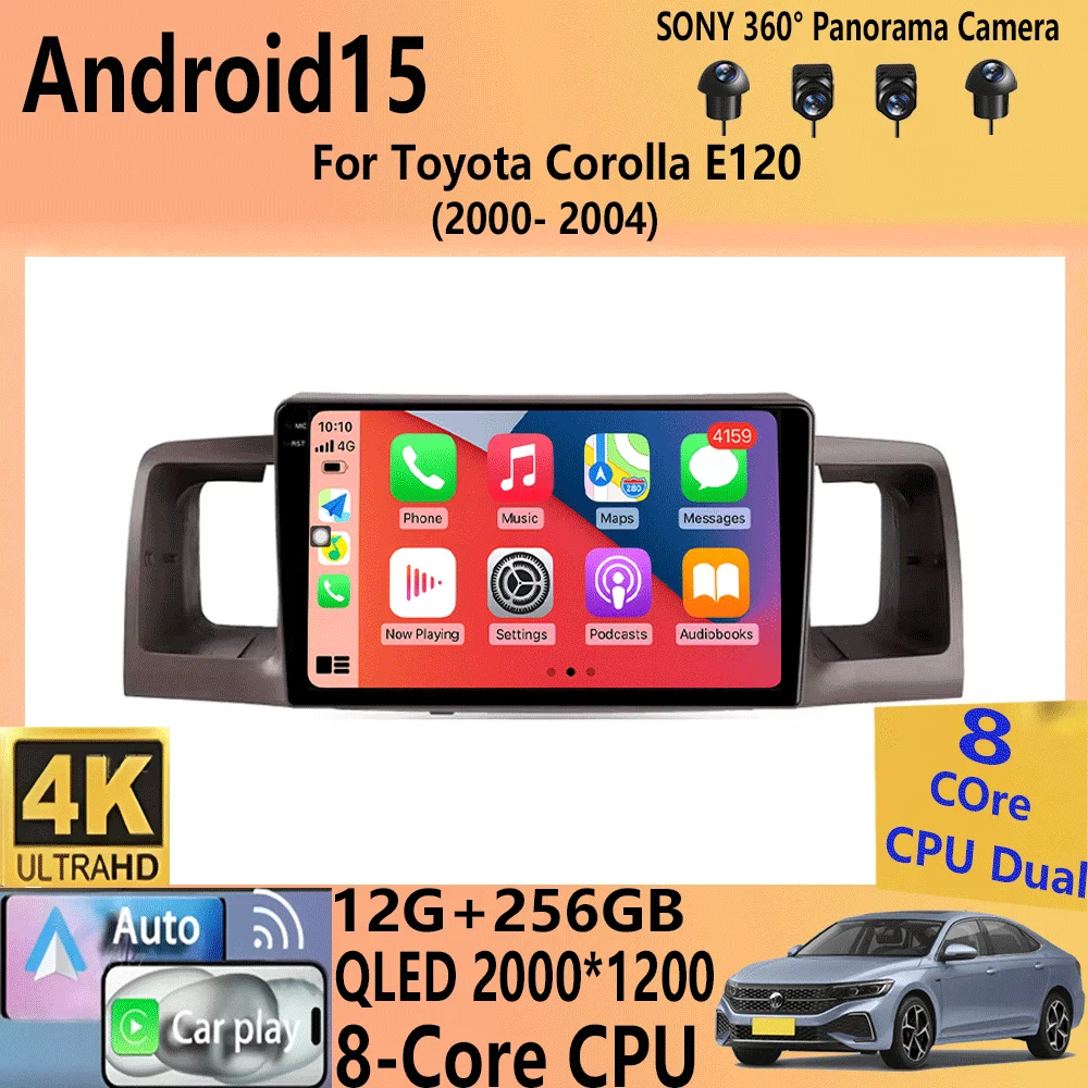 

Car Radio Android 15 Carplay Multimedia For Toyota Corolla E120 2000 - 2004 navigation video DVD Autoradio Stereo 2din 4G+wifi