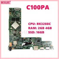 C100PA with RK3288C CPU 2G/4G RAM 16GB SSD Notebook Mainboard For Asus C100PA C100P C100 Laptop Motherboard 100% Test OK
