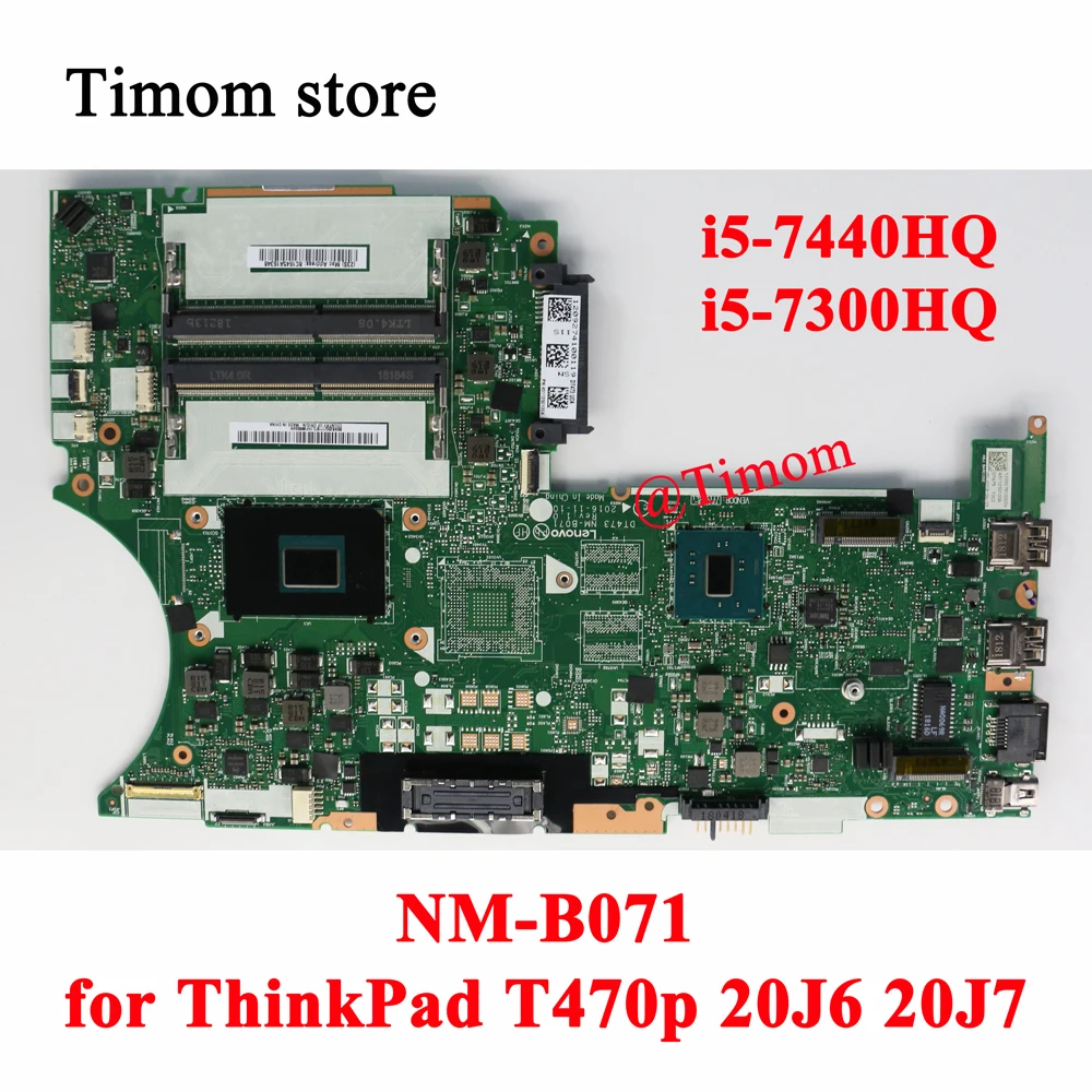 

i5-7440HQ i5-7300HQ for ThinkPad T470p 20J6 20J7 Laptop Integrated Motherboard NM-B071 01YR895 01YR871 01YR876 01YR874 01YR878