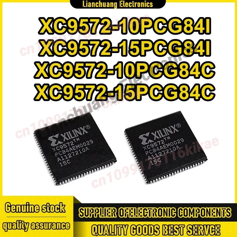 5PCS XC9572-10PCG84I XC9572-15PCG84I XC9572-10PCG84C XC9572-15PCG84C PLCC84 IC chipset Nuovo Originale in magazzino