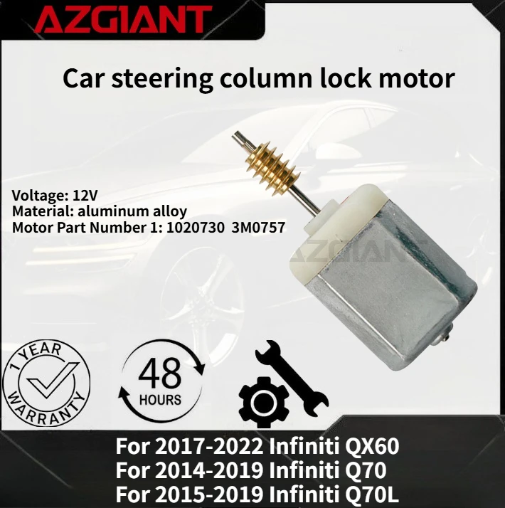 

For 2014-2019 Infiniti Q70/Q70L AZGIANT Car Steering Wheel Column Lock motor New high-quality parts OEM 12V DC Auto Accessories
