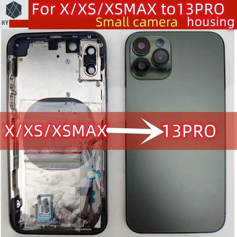 For X/XS/XSMAX Like 13 Pro Housing X Up To 13 Pro Housing XS To 13 Pro Back DIY Back Cover Housing Battery Middle Frame Replacem