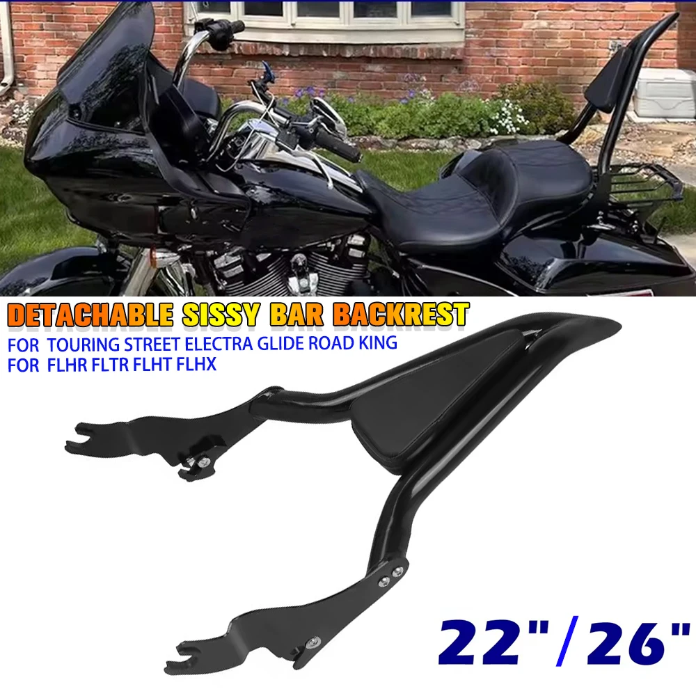 

22"/26" Detachable Rear Passenger Sissy Bar Backrest For Harley Touring Street Electra Glide Road King FLHR FLTR FLHT FLHX 09-23