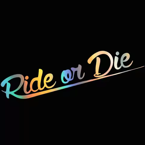 For New Ride or Die Sticker Car Style Sticker Tuning Racing JDM car stickers and decals funny