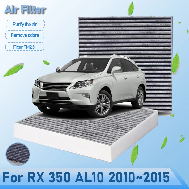 

Car Air Filter For Lexus RX 350 AL10 2010~2015 2014 2013 2012 Auto Accessorie Cabin Filter Grid Conditioner Purifier Replacement