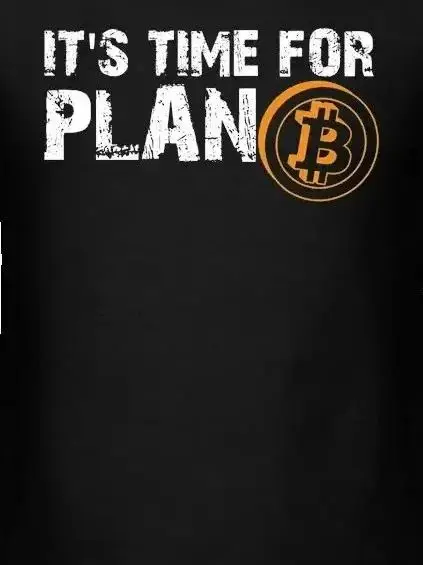 

Time for Plan. Unique Bitcoin BTC Crypto Currency T-Shirt 100% Cotton O-Neck Summer Short Sleeve Casual Mens T-shirt Size S-3XL