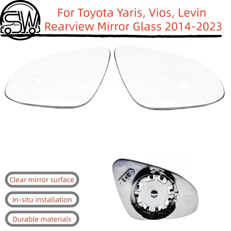 For Toyota Yaris, Vios, Levin Rearview Mirror Glass 2014-2023 Without Heating.