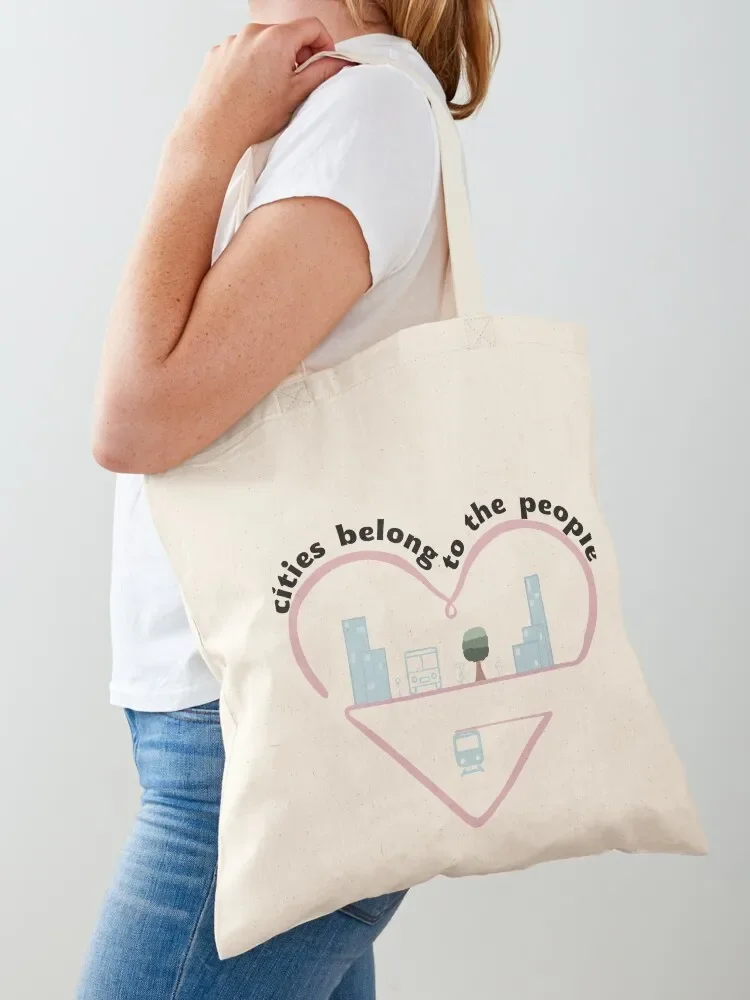 Cities Belong to the People Heart Tote Bag Big bag women canvas bags Tote Bag