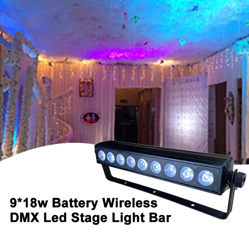 9*18w Disco DJ Battery Powered Wall Washer Wireless DMX Led Stage Light Bar