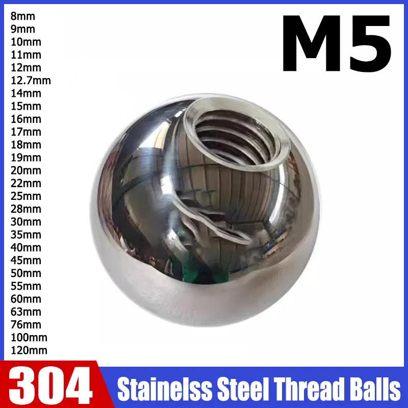 

1-50pcs M5 Thread Balls OD 8/9/10/11/12~120mm 304 Stainless Steel Half Hole Balls Drilling Ball Blind Hole Metric Female Thread