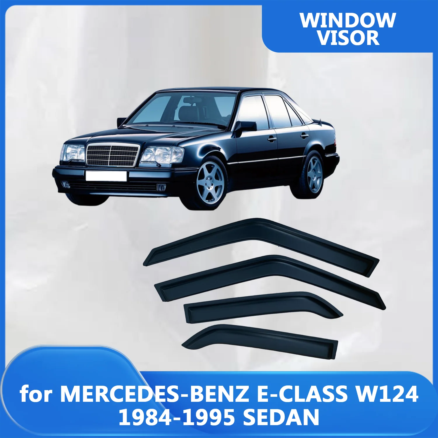

Window Visor for MERCEDES-BENZ E-CLASS W124 SEDAN 1984-1989 1990 1991 1992 1993 1994 1995 Wind Deflectors Rain Guards Door Visor
