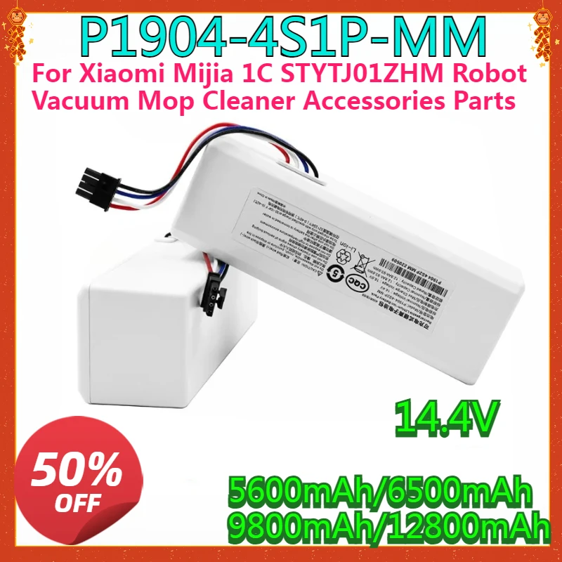 

New 14.4V 12800mAh P1904-4S1P-MM Li ion Battery For Xiaomi Mijia 1C STYTJ01ZHM Robot Vacuum Mop Cleaner Accessories Parts