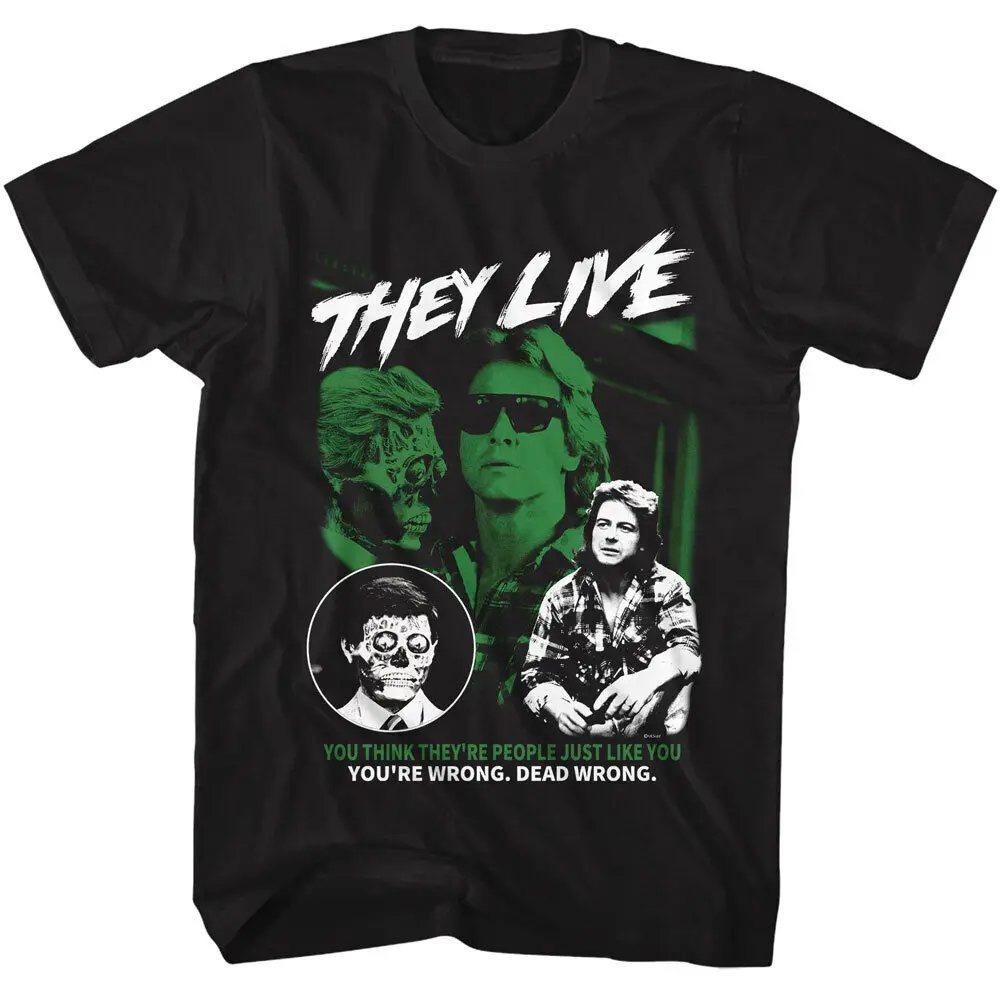 John Carpenters Horror Movie They Live You're Wrong Dead Wrong Men's T Shirt