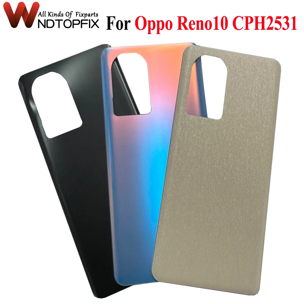 

6.7" For Oppo Reno10 Back Glass Battery Cover For Oppo Reno10 CPH2531 Housing 3D Glass Case Reno 10 Rear Door Back Cover