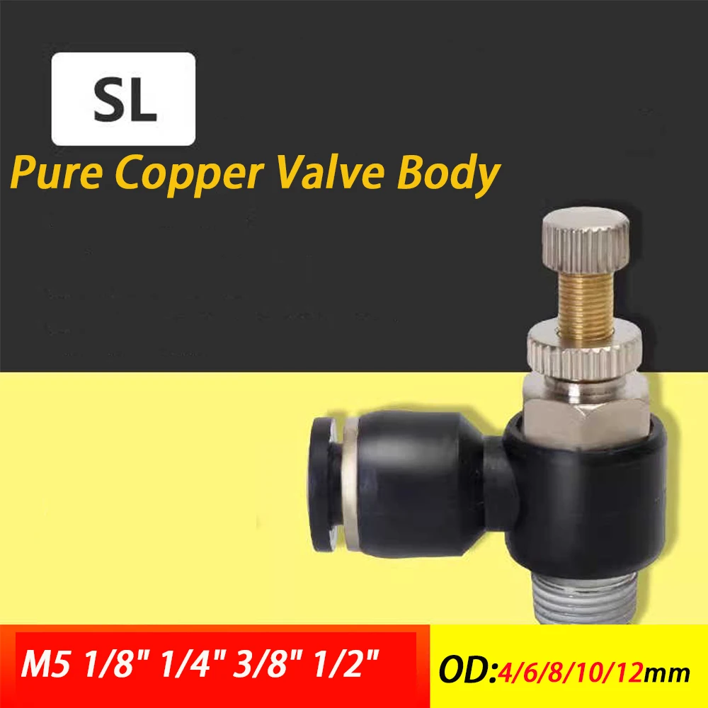 

1-10Pc SL Type 4 6 8 10 12mm Fast Connection Pneumatic Fitting M5 1/8" 1/4" 3/8" 1/2" Air Speed Regulating Valves Throttle Valve