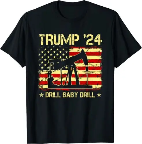 Trump 2024 Drill Baby Drill 4th Of July Independence Day Unisex T-Shirt