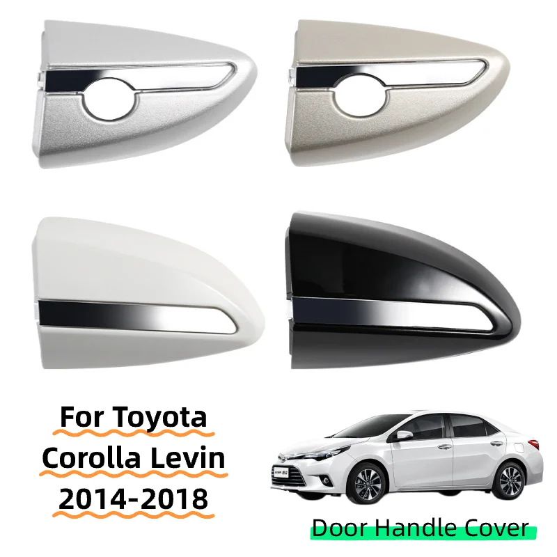For Toyota Corolla Levin 2014-2018 Exterior Door Handle Cover Outer Handle Cap Key Hole Door Lock Cover