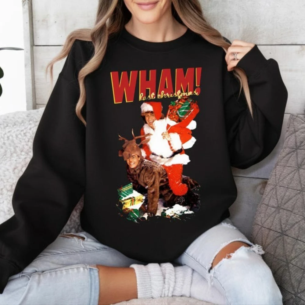 Wham Last Christmas Jumper Retro 80s Band عيد الميلاد المرأة هوديي مضحك الموسيقى عاشق عيد الميلاد الملابس الكلاسيكية عطلة هدية البلوز
