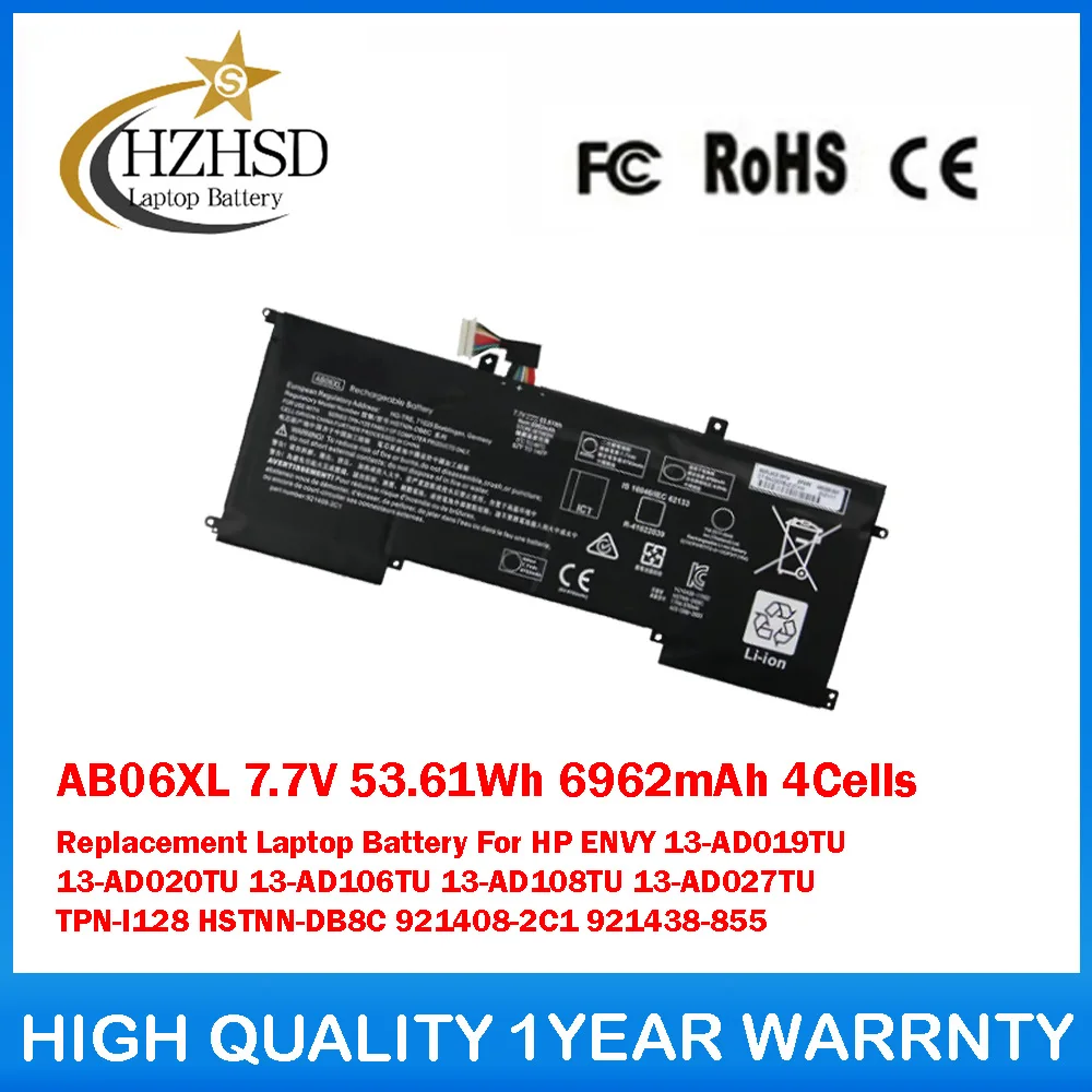 

AB06XL 7.7V 53.61Wh 6962mAh 4Cells Replacement Laptop Battery For HP ENVY 13-AD019TU 13-AD020TU 13-AD106TU 13-AD108TU 13-AD027TU