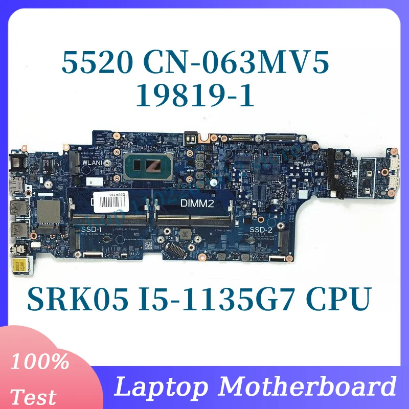 

CN-063MV5 063MV5 63MV5 With SRK05 I5-1135G7 CPU Mainboard For DELL 5520 Laptop Motherboard 19819-1 100% Full Tested Working Well