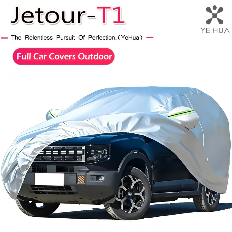 

For New Chery Jetour T1 2024 2025 1st Full Car Covers Outdoor Sun Anti UV Rain Snow Dust Protection Oxford Cloth Accessories