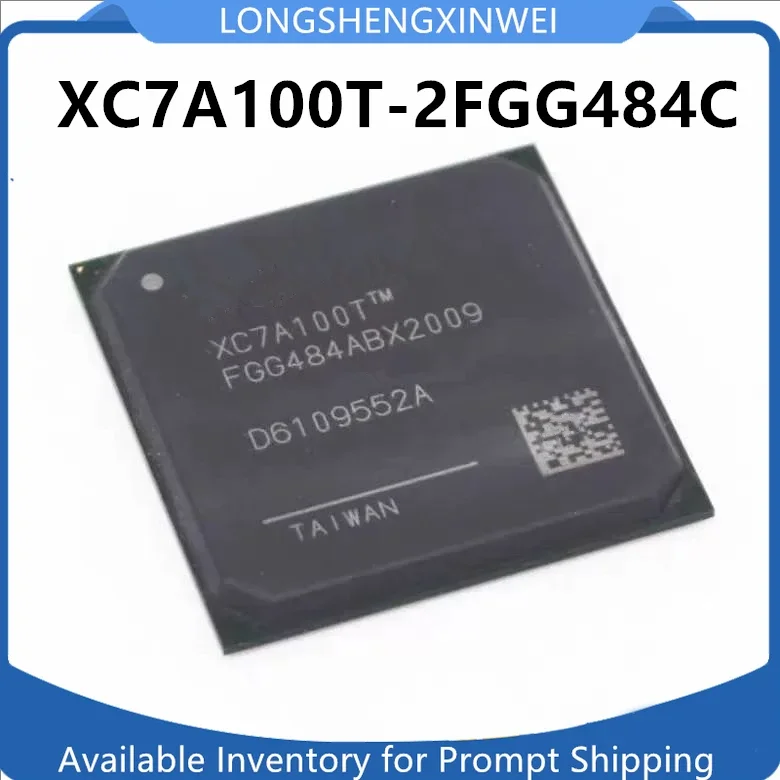 

1PCS New XC7A100T-2FGG484C XC7A100T-2FGG484I Embedded Programming Processor in Stock Original