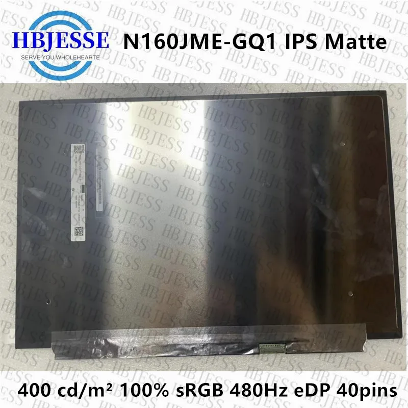 Original N160JME-GQA 480HZ 16 Inch Laptop Matrix Screen 16:10 IPS 1920x1200 100% DCI-P3 LCD Display Panel EDP 40pins