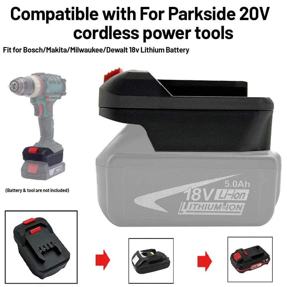 

Адаптер-конвертер для электроинструмента: адаптер для аккумуляторов Makita/Bosch/Milwaukee/Dewalt для литий-ионных аккумуляторов Lidl Parkside X20V