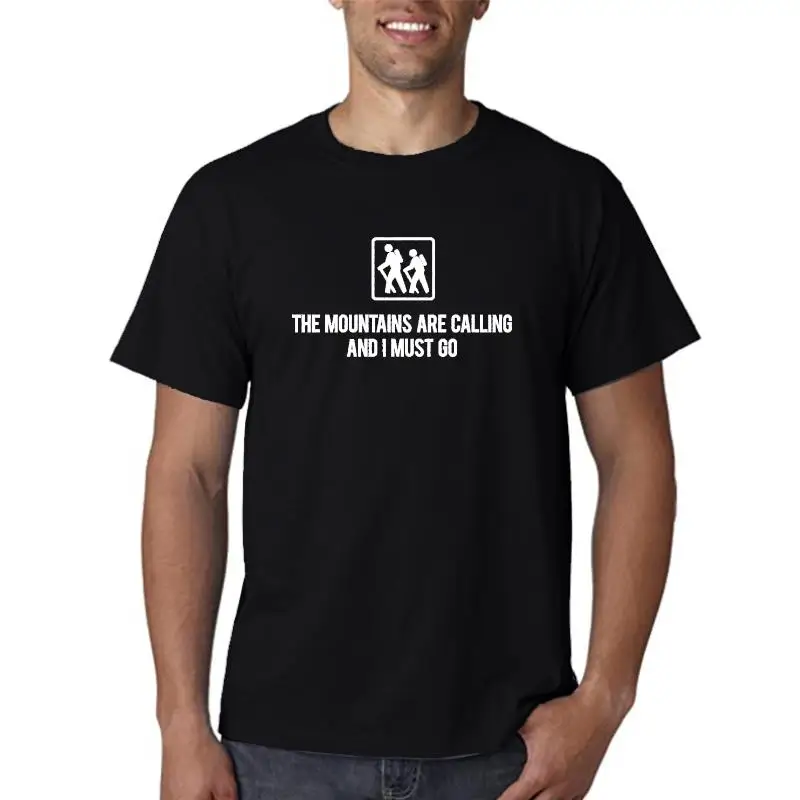 The Mountains are Calling and I Must Go Hiking T-Shirt (S-5X)