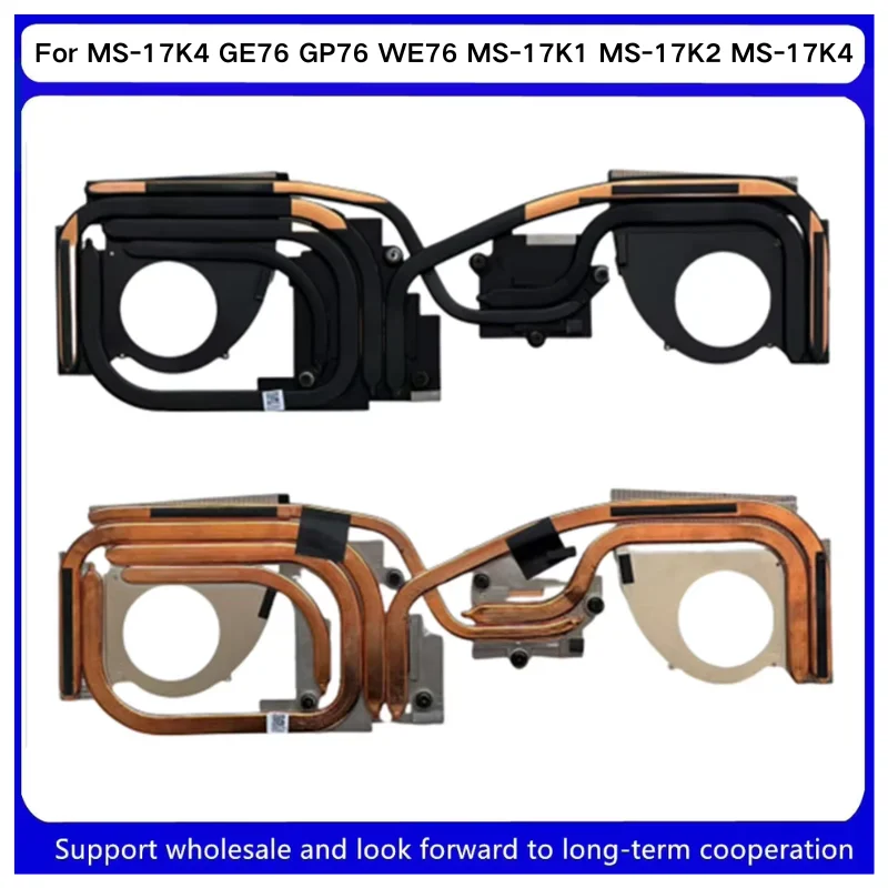 

Новый охлаждающий радиатор для Kailxuling MS-17K4 GE76 GP76 WE76 MS-17K1 MS-17K2 MS-17K4