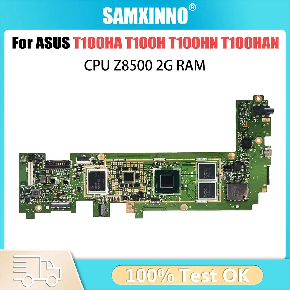 Laptop Motherboard For ASUS Transformer Book T100HAN T100H T100HN T100HA T100HAN Computer Mainboard Z8500 CPU 2G-RAM 64G-SSD