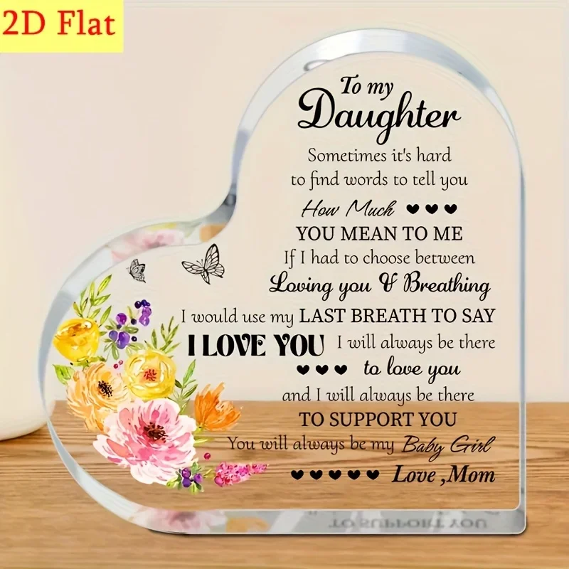 2D Flat, Engraved Acrylic Heart-shaped Desktop Decor, Perfect Birthday Gift for Daughter, Cute And Unique Home Decor, Room Decor, And Office Decor, Thank You Gift, Art Craft Ornaments Gift, Aesthetic Decor, 2D Flat