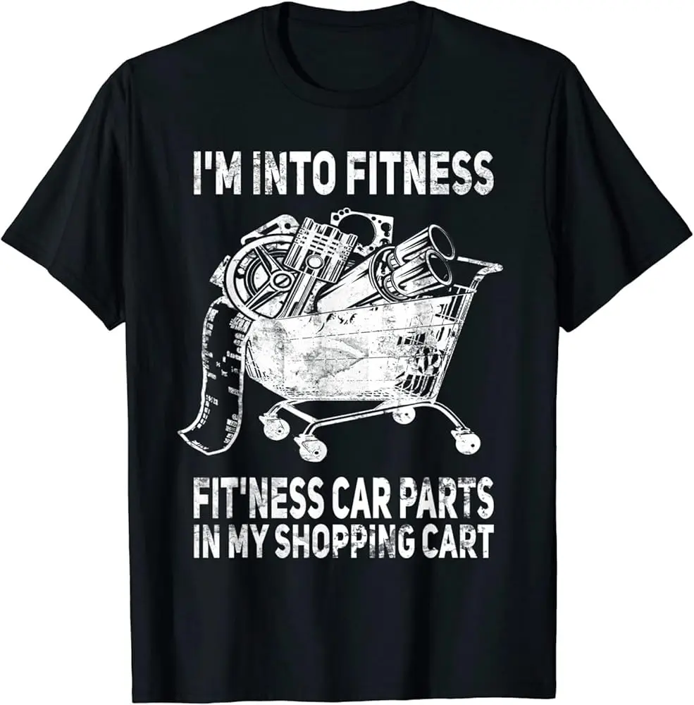 BIYAN Limited Mens I'm Into Fitness Car Parts Funny Car Mechanic Tee T-Shirt Cotton Luxury brand vintage oversized