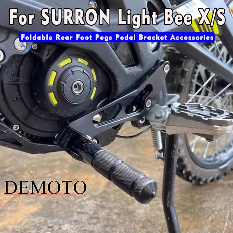 

For SURRON Light Bee X S X/S Dedicated Foldable Rear Foot Pegs Pedal Bracket Accessories