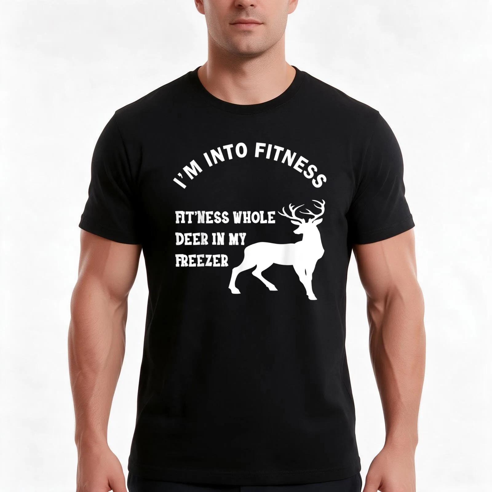 I'm into fitness fit'ness whole deer in my freezer T-Shirt, Summer Casual Cotton Tee, Oversized Streetwear Tops, 100% Cotton